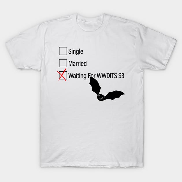 What We Do In The Shadows S3 T-Shirt by DesignCat